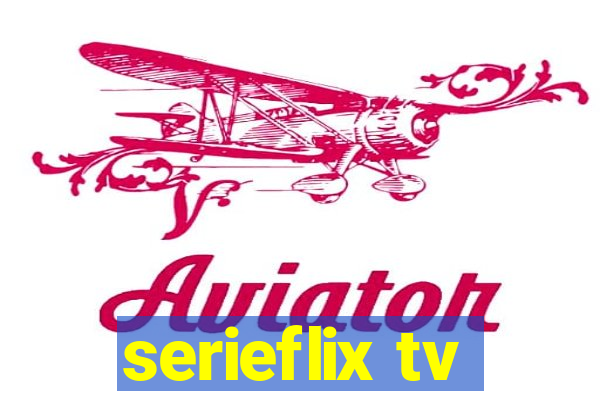 serieflix tv